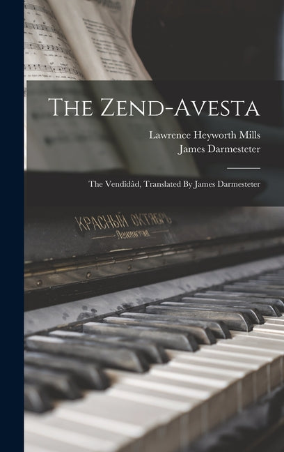 The Zend-avesta: The Vendîdâd, Translated By James Darmesteter