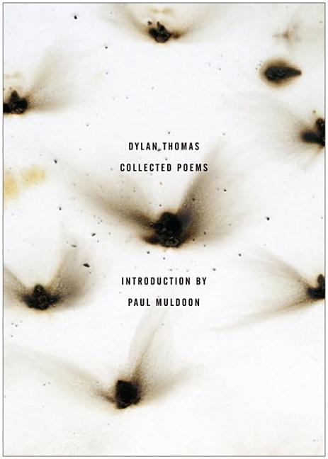 The Collected Poems of Dylan Thomas: The Original Edition (Original)
