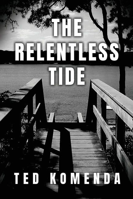 The Relentless Tide