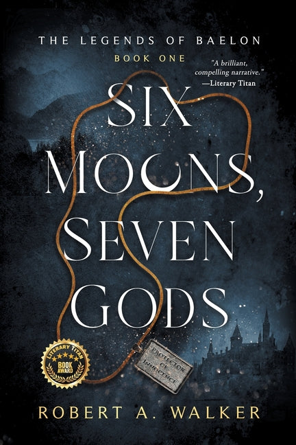 Six Moons, Seven Gods
