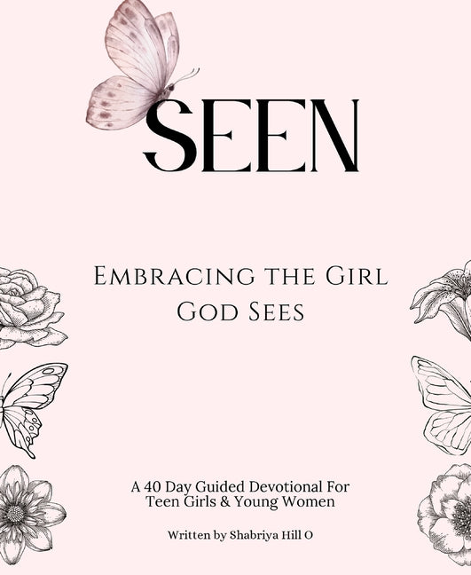 Seen: Embracing the Girl God Sees