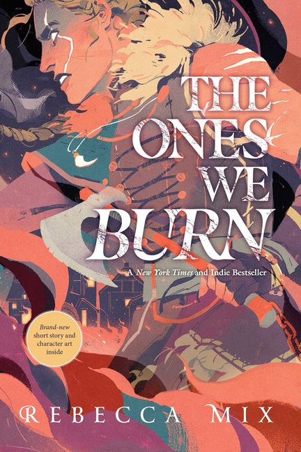 The Ones We Burn (Reprint)