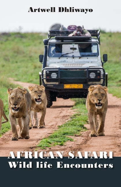African Safari: Wild life Encounters