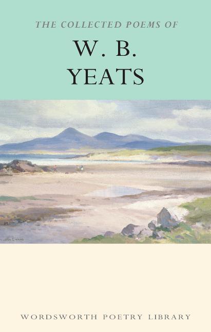 Collected Poems of W.B. Yeats (Revised)