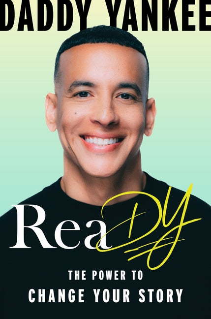 Ready: The Power to Change Your Story