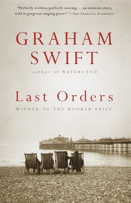 Last Orders: Booker Prize Winner
