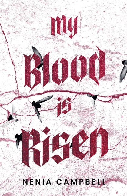 My Blood Is Risen