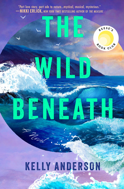 The Wild Beneath: Reese's Book Club Pick (a Novel) (Original)