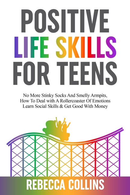 Positive Life Skills For Teens