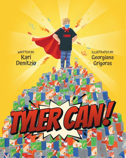 Tyler Can! How One Young Man with Autism Became a Hero