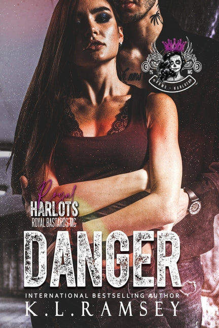 Danger: MC, Strong Women Lead, Women's MC, Harlots MC, Royal Bastards Spin-off, RBMC, Irish Alpha