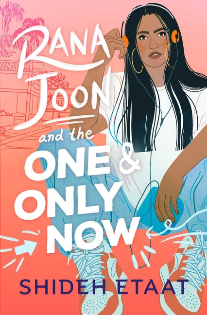 Rana Joon and the One & Only Now (Reprint)