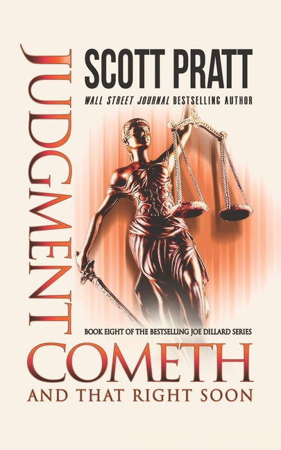 Judgment Cometh: and That Right Soon