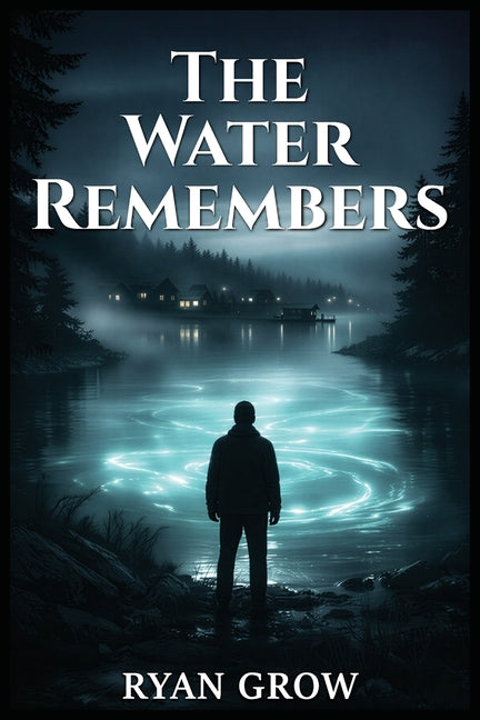 The Water Remembers