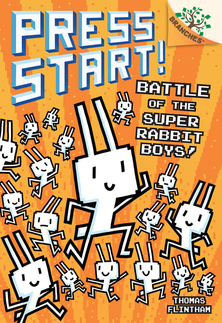 Battle of the Super Rabbit Boys!: A Branches Book (Press Start! #18): Volume 18