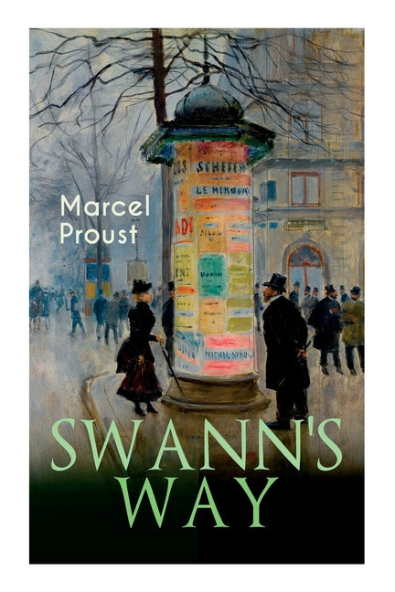 Swann's Way: In Search of Lost Time (Du Côté de Chez Swann)