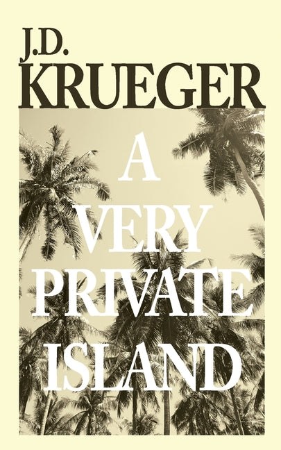 A Very Private Island