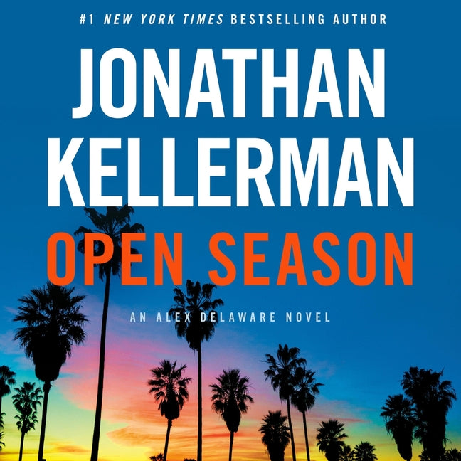 Open Season: An Alex Delaware Novel