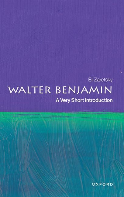 Walter Benjamin: A Very Short Introduction
