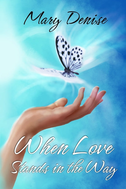 When Love Stands in the Way