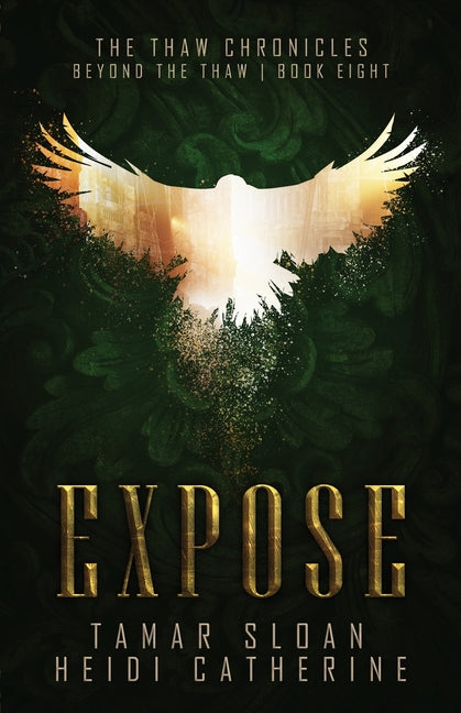 Expose: Beyond the Thaw