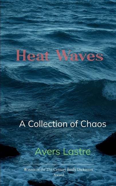 Heat Waves A Collection of Chaos