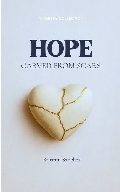 Hope Carved From Scars Letters from the Girl Who Survived