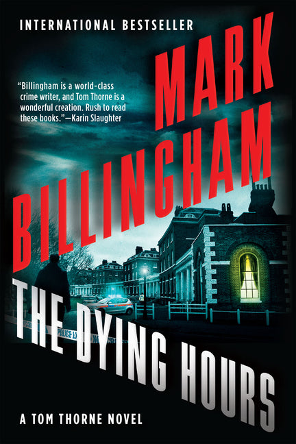 The Dying Hours: A Tom Thorne Novel