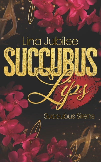 Succubus Lips