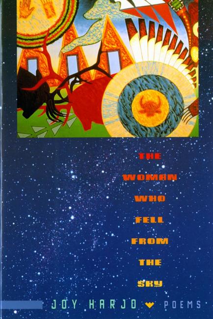 The Woman Who Fell from the Sky: Poems (Revised)