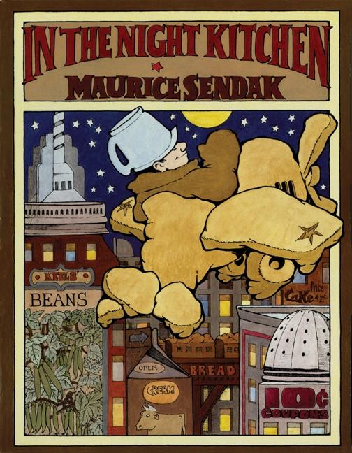 In the Night Kitchen: A Caldecott Honor Award Winner (Anniversary)