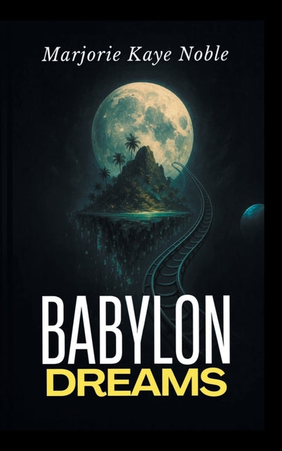 Babylon Dreams