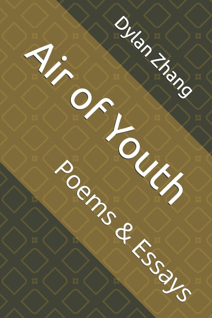 Air of Youth: Poems & Essays