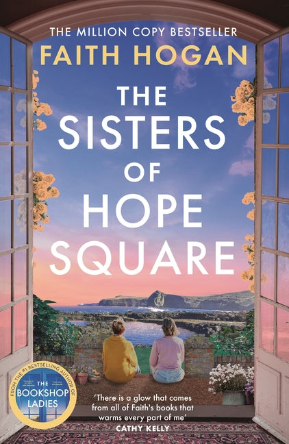 The Sisters of Hope Square: The New Gripping and Heartwarming Saga from the Million Copy Bestselling Author of the Bookshop Ladies