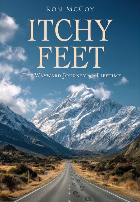 Itchy Feet: The Wayward Journey of a Lifetime