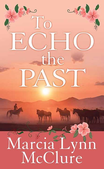 To Echo the Past