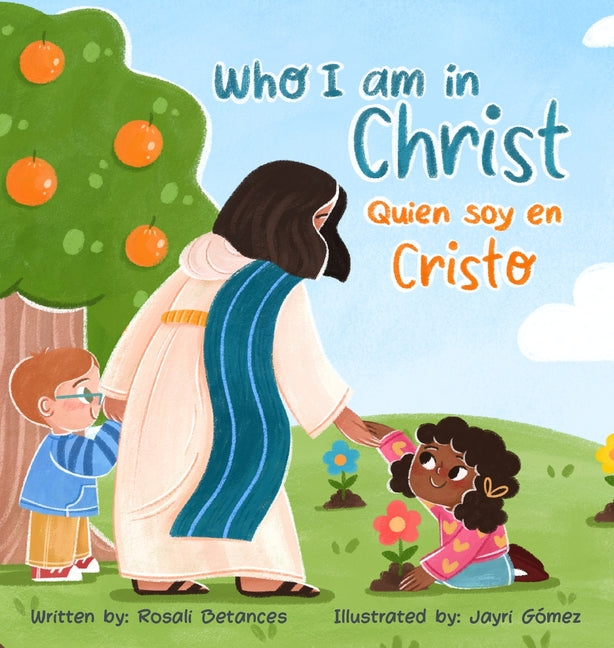 Who I Am in Christ/ Quién Soy en Cristo