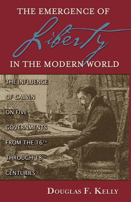 The Emergence of Liberty in the Modern World