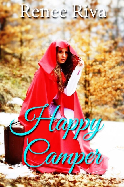 Happy Camper: A Romantic Comedy