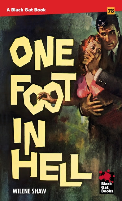 One Foot in Hell