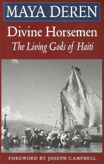 Divine Horsemen: The Living Gods of Haiti (Revised) (Revised)