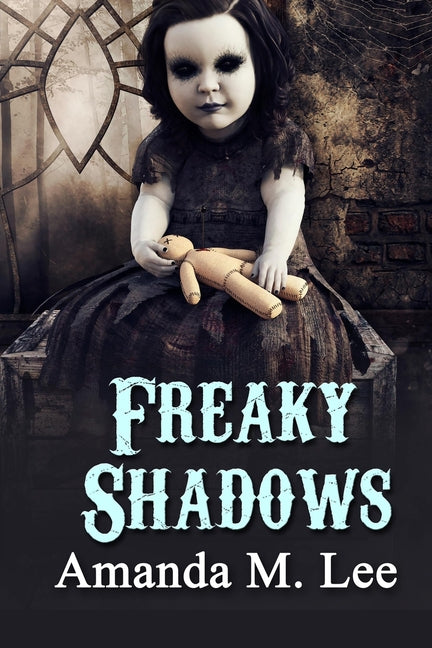 Freaky Shadows