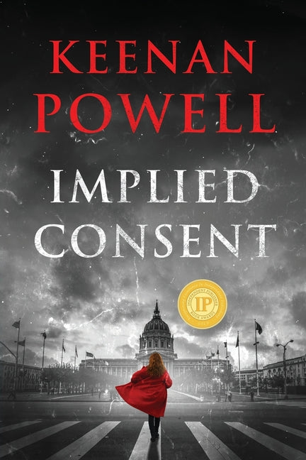 Implied Consent: A Maureen Gould Legal Thriller