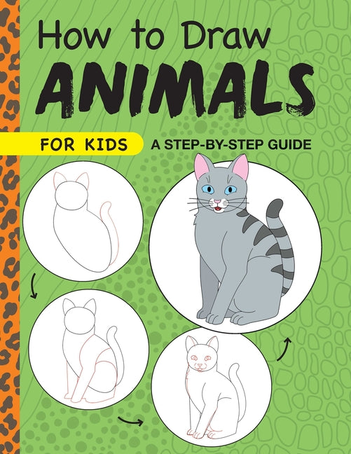 How to Draw Animals for Kids: A Step by Step Guide