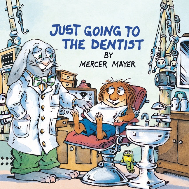 Just Going to the Dentist (Little Critter) (Random House)
