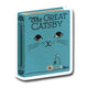 The Great Catsby Cat Pun Vinyl Sticker