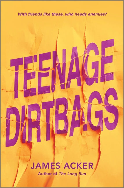 Teenage Dirtbags (Original)