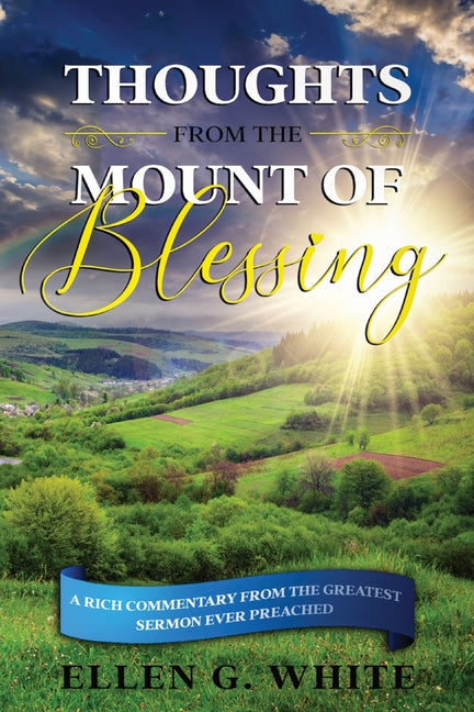 Thoughts from the Mount of Blessing