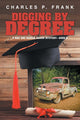 Digging by Degree: A Mac and Maggie Mason Mystery-Book 9