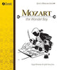 Mozart, The Wonder Boy (New, Enlarged)